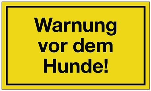 Hinweiszeichen Warnung vor dem Hunde L250xB150mm gelb schwarz Ku. || VE = 1 ST